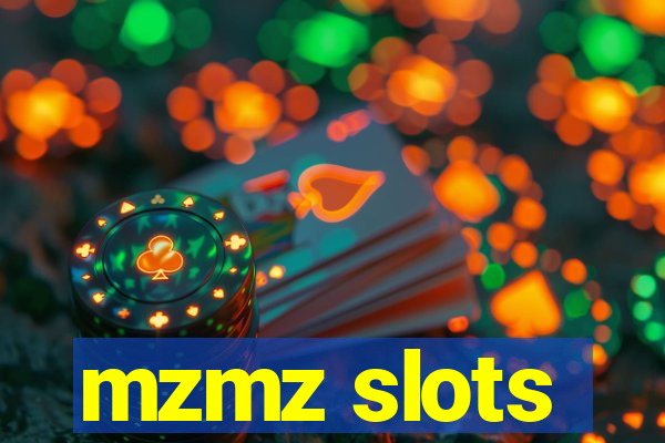 mzmz slots